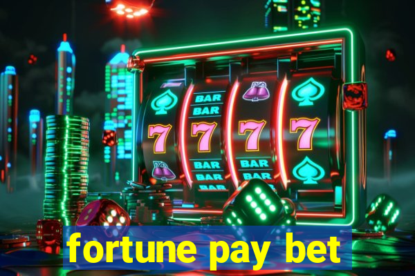 fortune pay bet